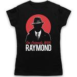 Blacklist I'm Friends with Raymond Damen T-Shirt, Schwarz, XL