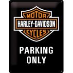 Blechschild Harley-Davidson Parking Only. Maße: 30x40cm