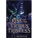 C. J. Redwine: Rise of the Vicious Princess - Taschenbuch