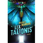 Michael Marrak: Lex Talionis - Taschenbuch