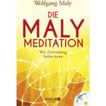 Wolfgang Maly: Die Maly-Meditation, m. Audio-CD - Taschenbuch