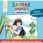 Natascha Pitz: Zauberpapier Malbuch Einfach märchenhaft - Taschenbuch